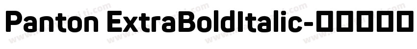 Panton ExtraBoldItalic字体转换